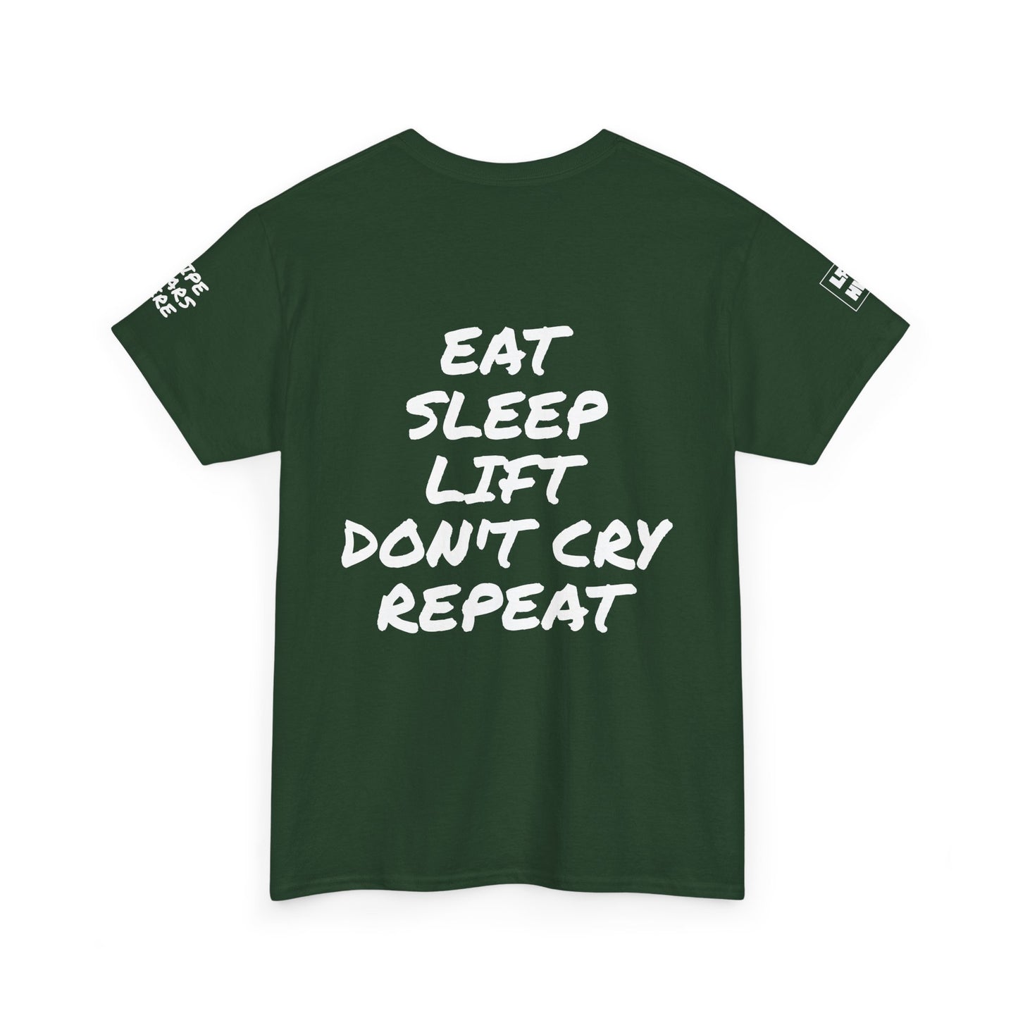 Eat, Sleep, Lift, Don't Cry, Repeat Pump Cover