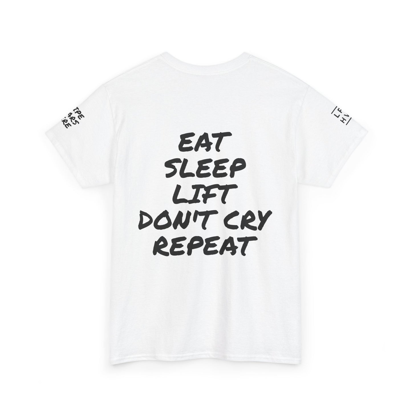 Eat, Sleep, Lift, Don't Cry, Repeat Pump Cover