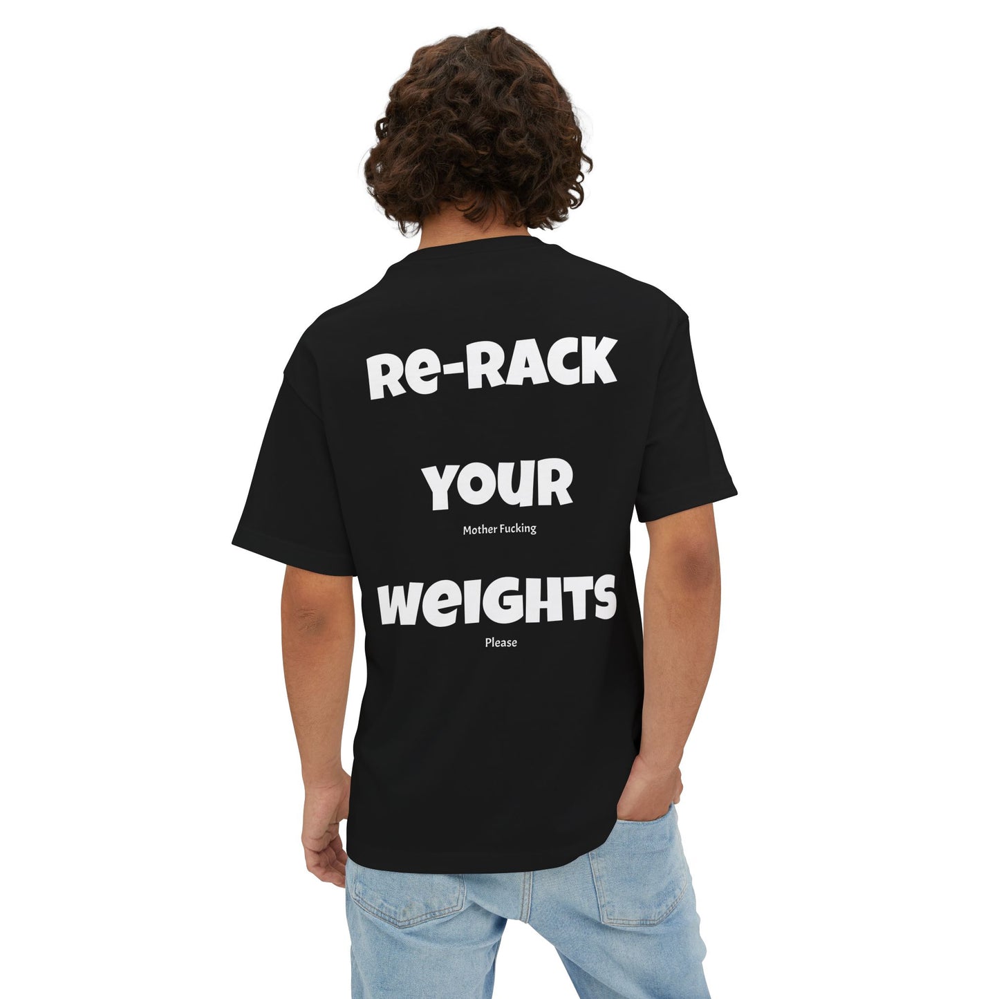 Rack your weights - explicit - Oversized Boxy Tee