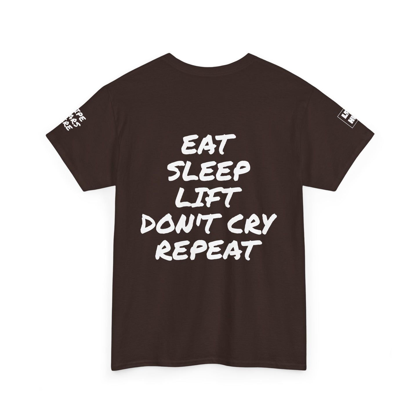 Eat, Sleep, Lift, Don't Cry, Repeat Pump Cover