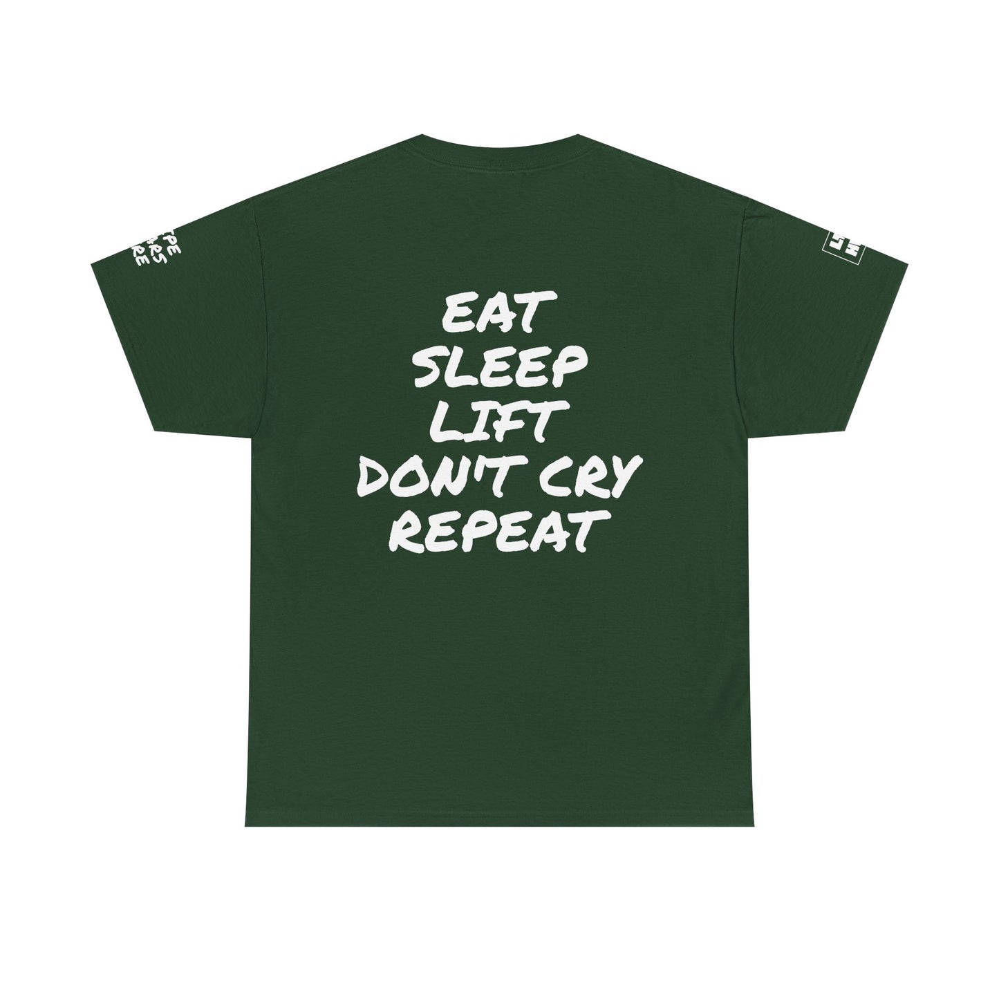 Eat, Sleep, Lift, Don't Cry, Repeat Pump Cover