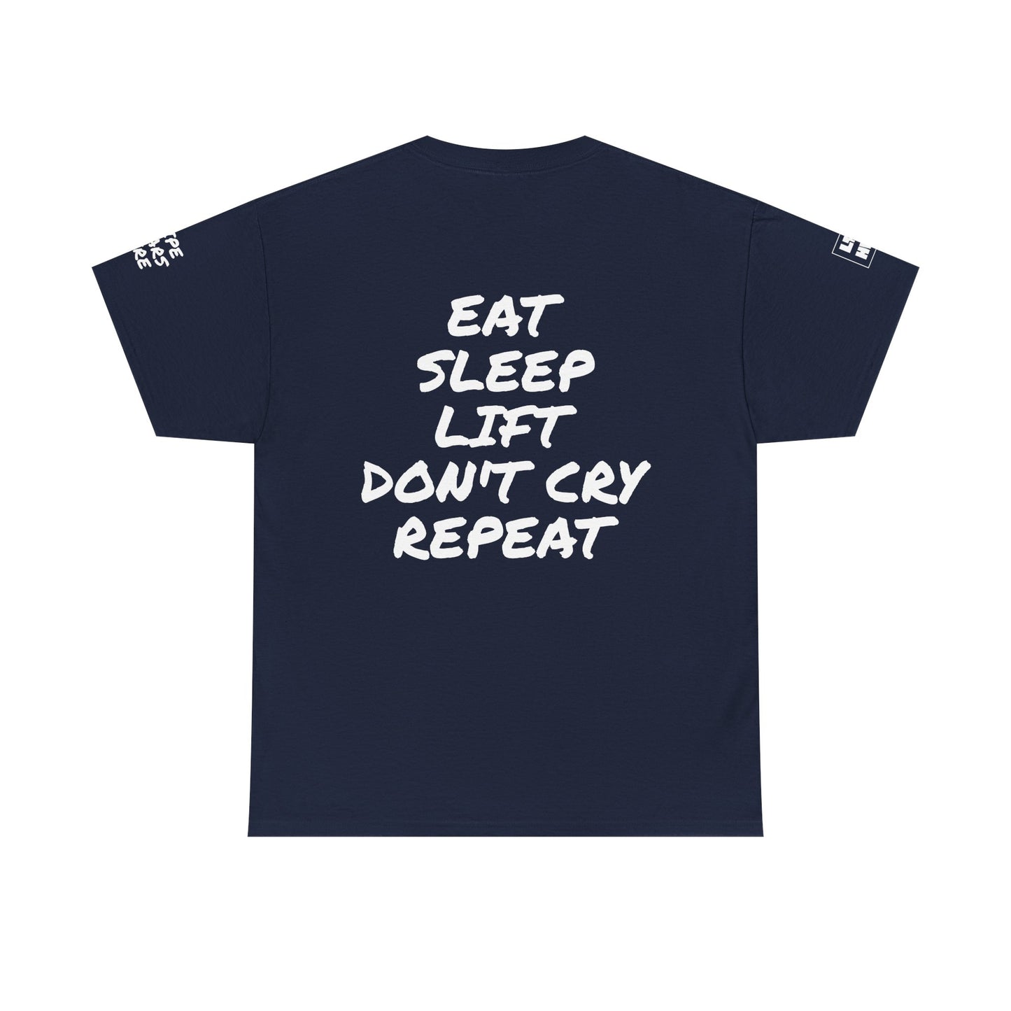 Eat, Sleep, Lift, Don't Cry, Repeat Pump Cover