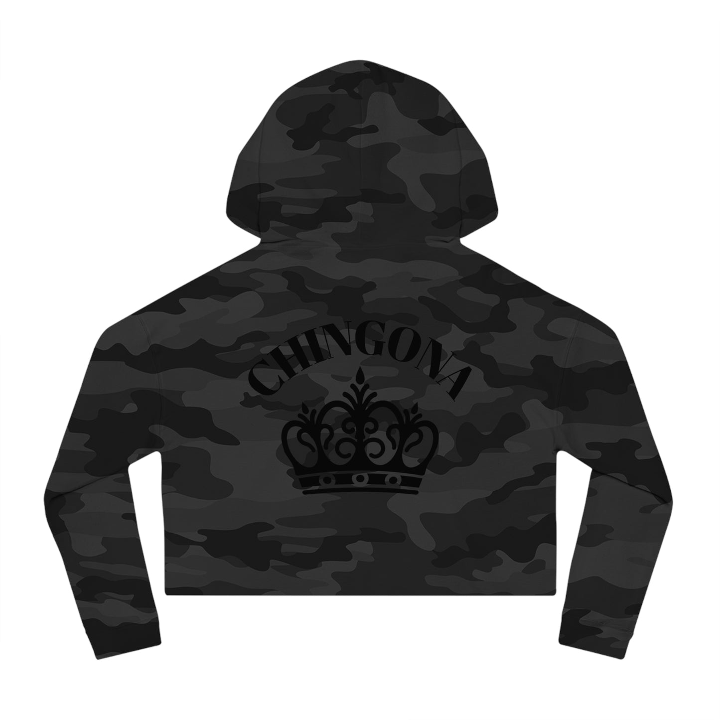 Cropped Hoodie for Bad A$$ Women - Chingona!