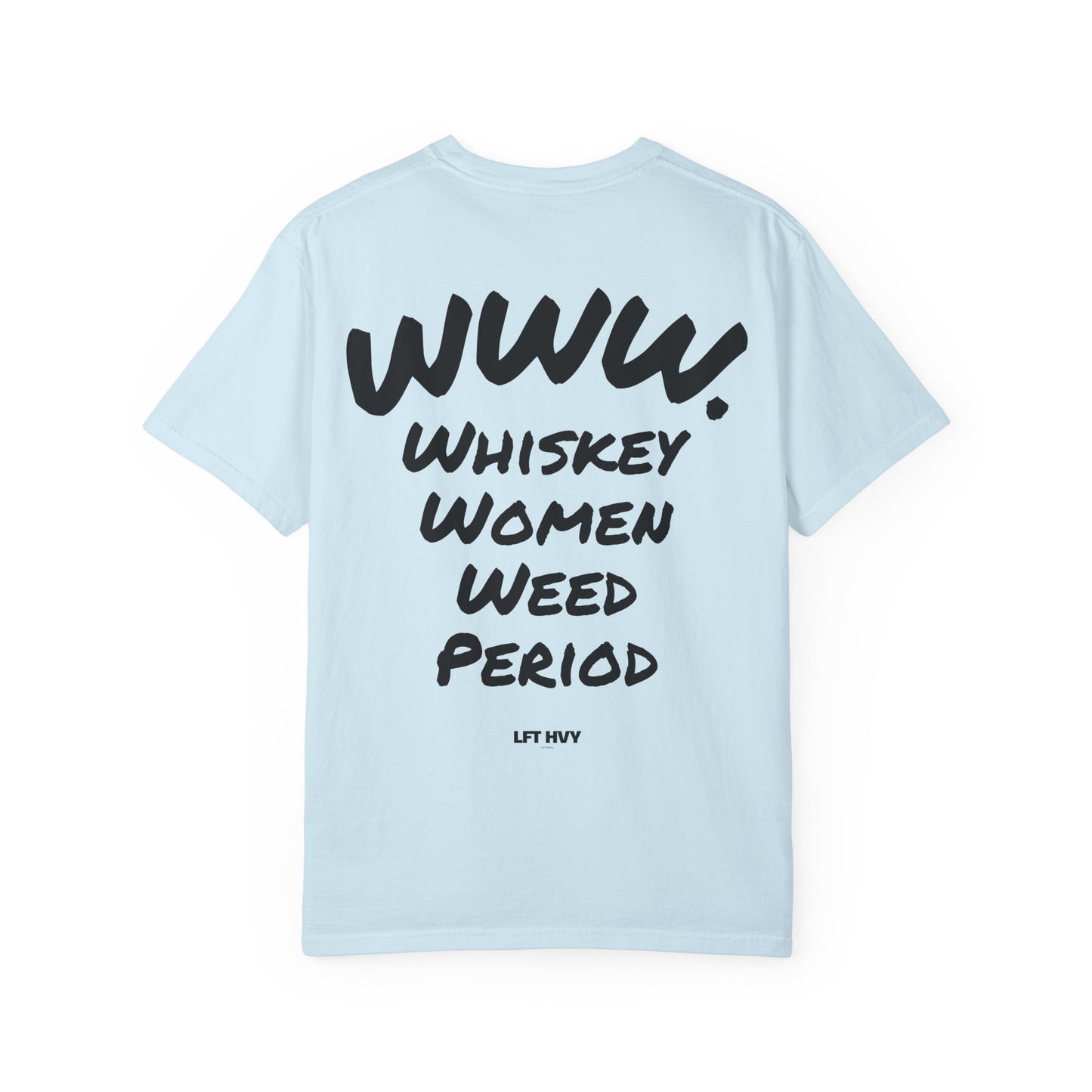 WWW. Whiskey, Weights, Weed - Unisex Tee