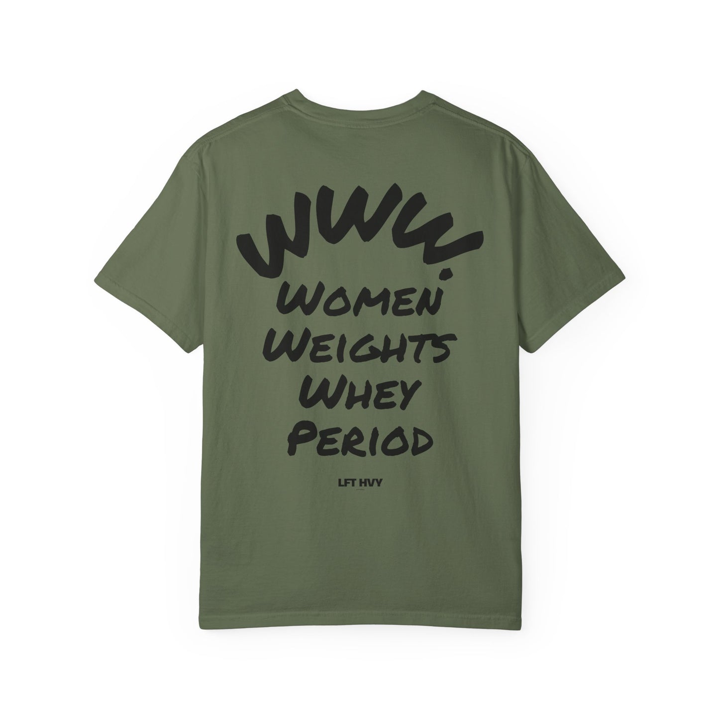 Women, Weights and Whey T-shirt