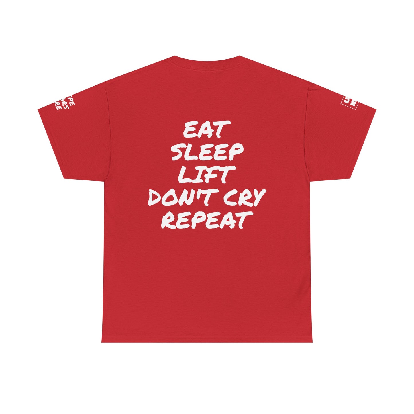 Eat, Sleep, Lift, Don't Cry, Repeat Pump Cover