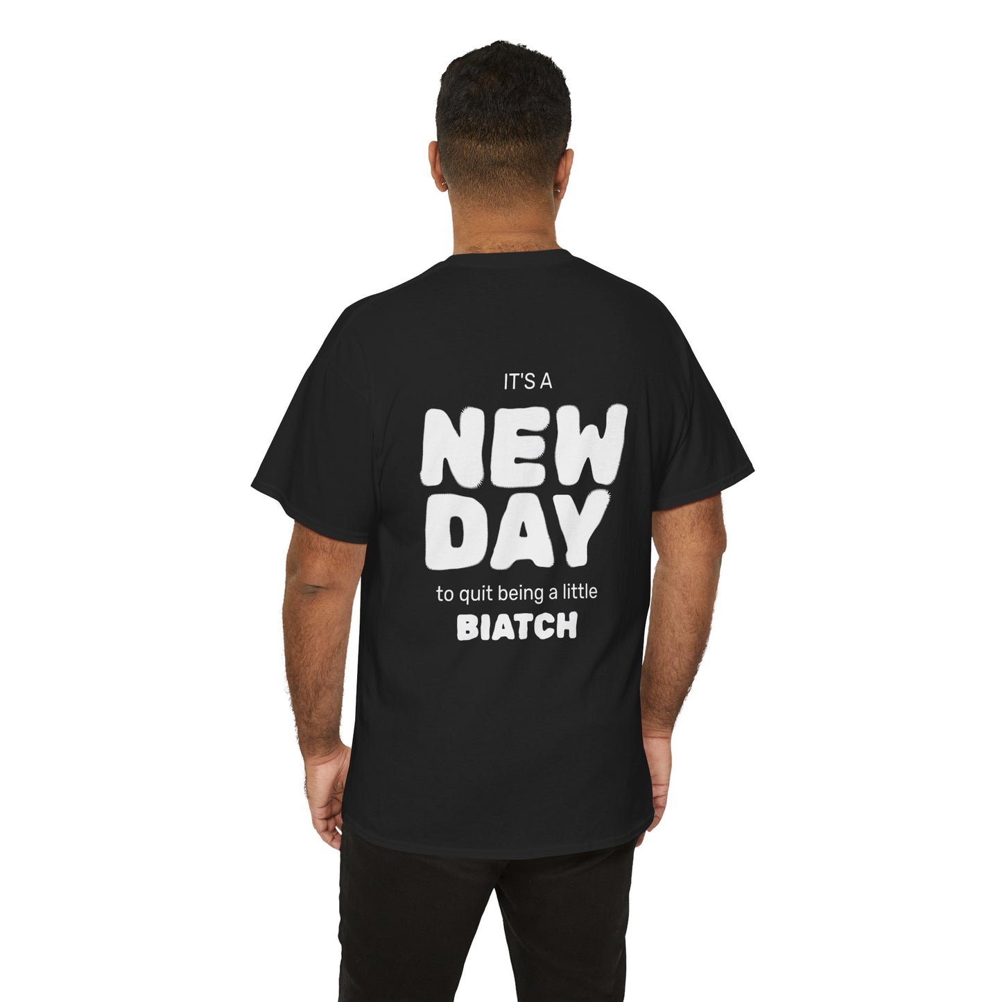Quit being a little BIATCH Tee