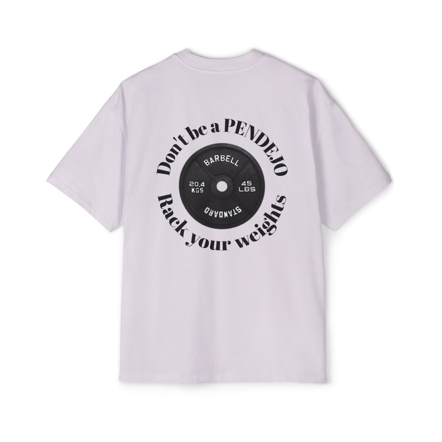 Heavy Oversized Tee, Dont be a Pendejo Pump Cover