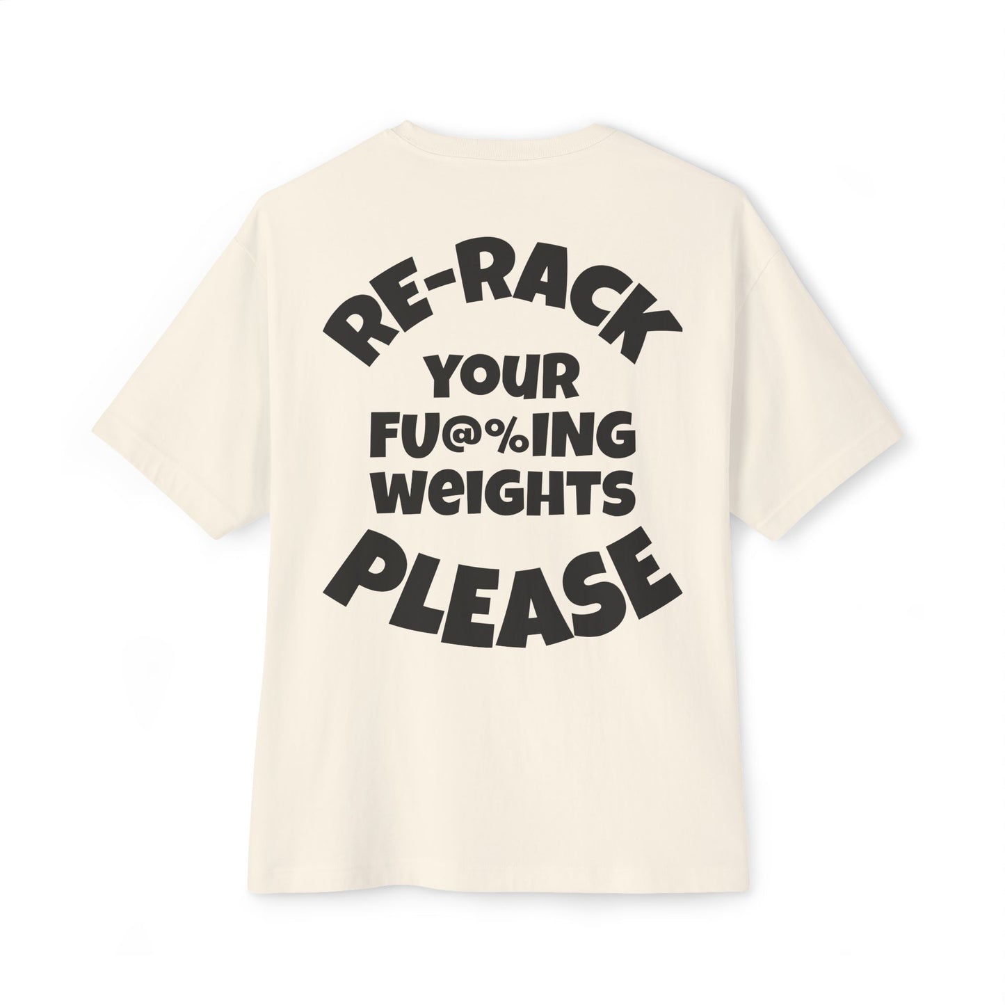 Re-rack your F* weights Tee
