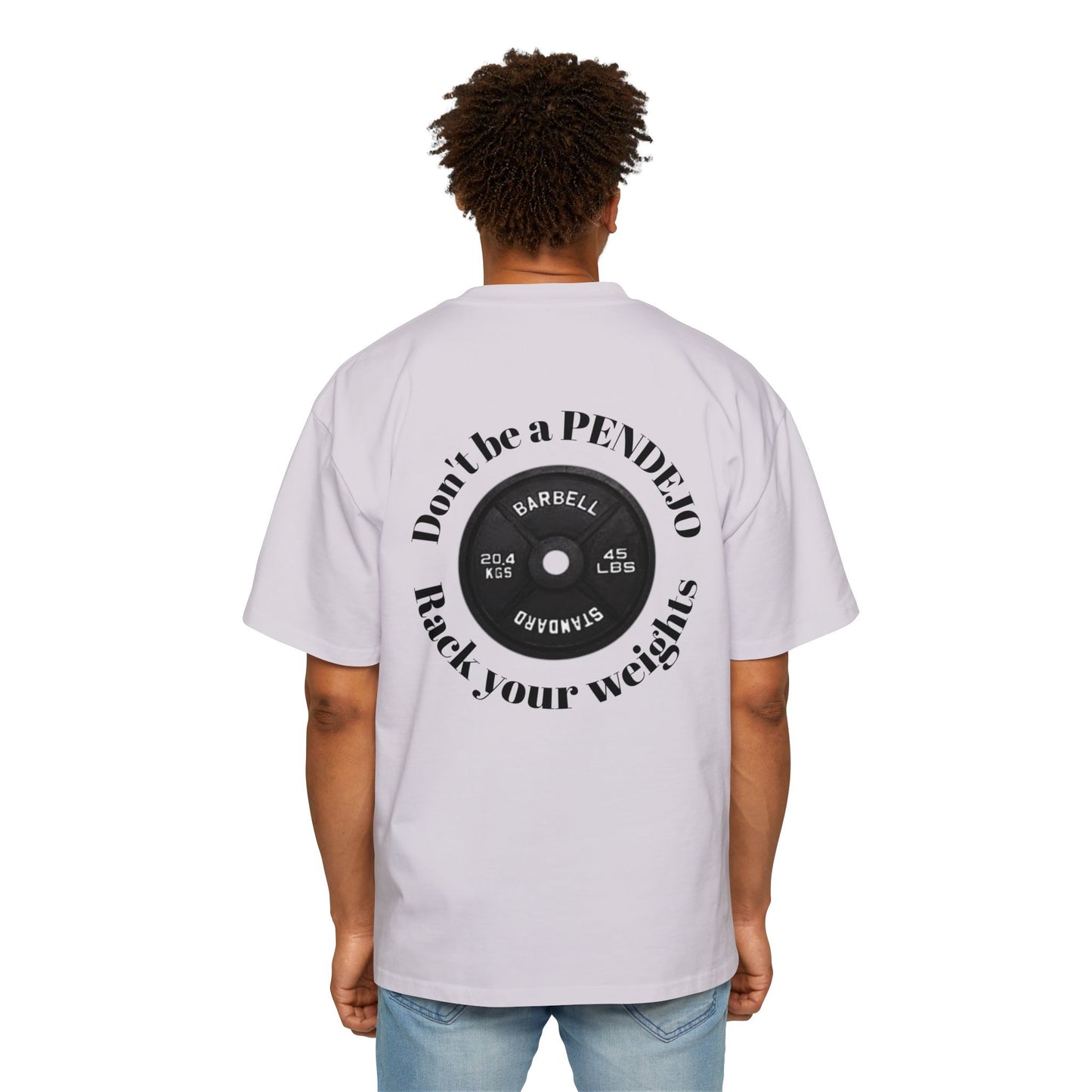 Heavy Oversized Tee, Dont be a Pendejo Pump Cover