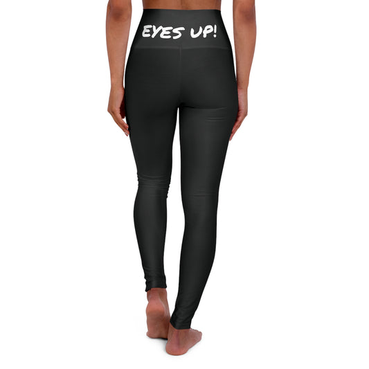 EYES UP! High Waisted Yoga Leggings