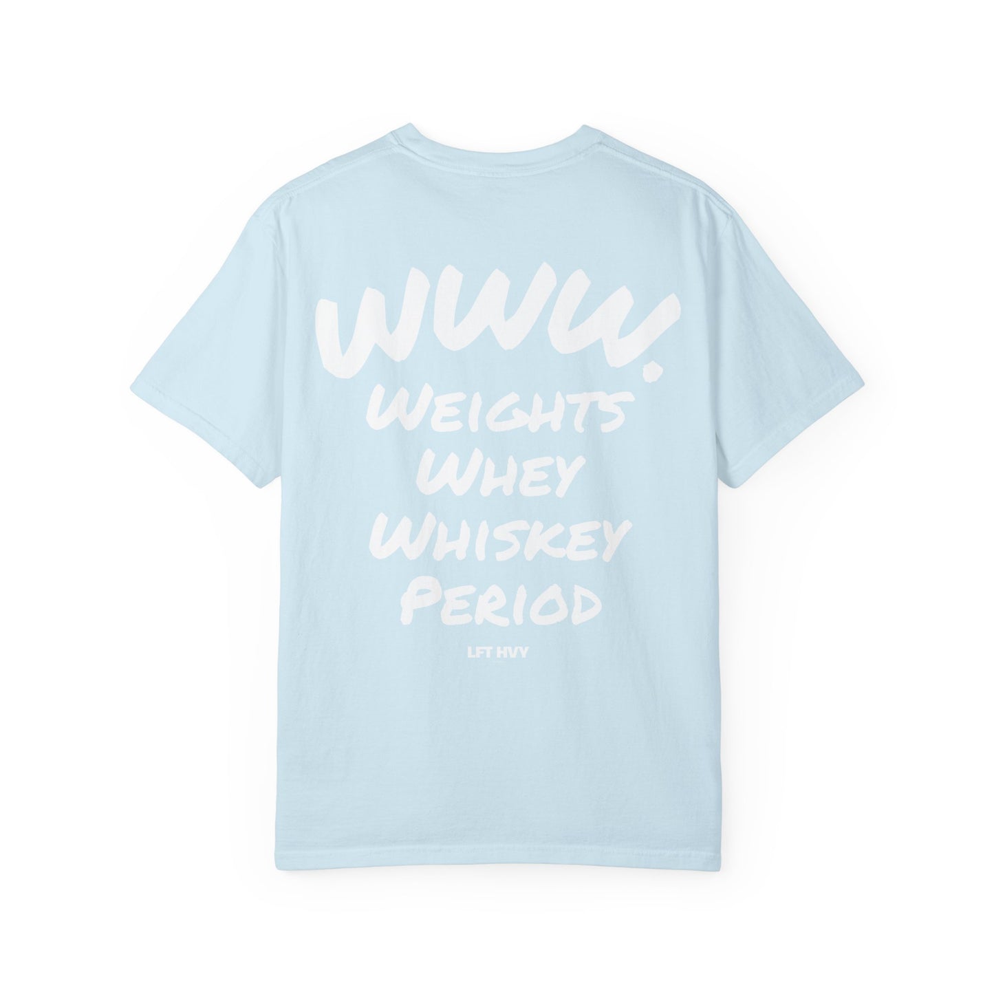 WWW. Weights, Whey, Whiskey - Unisex Tee