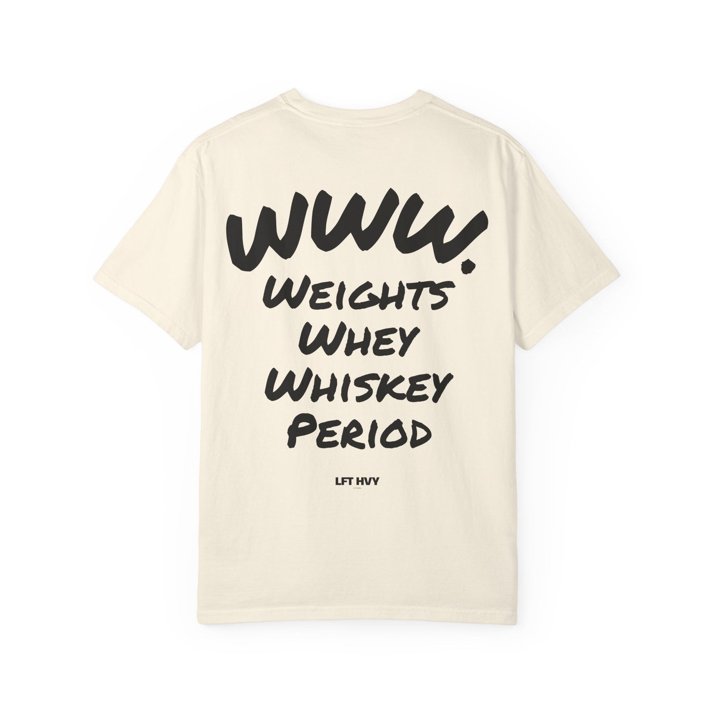WWW. Weights, Whey, Whiskey - Unisex Tee