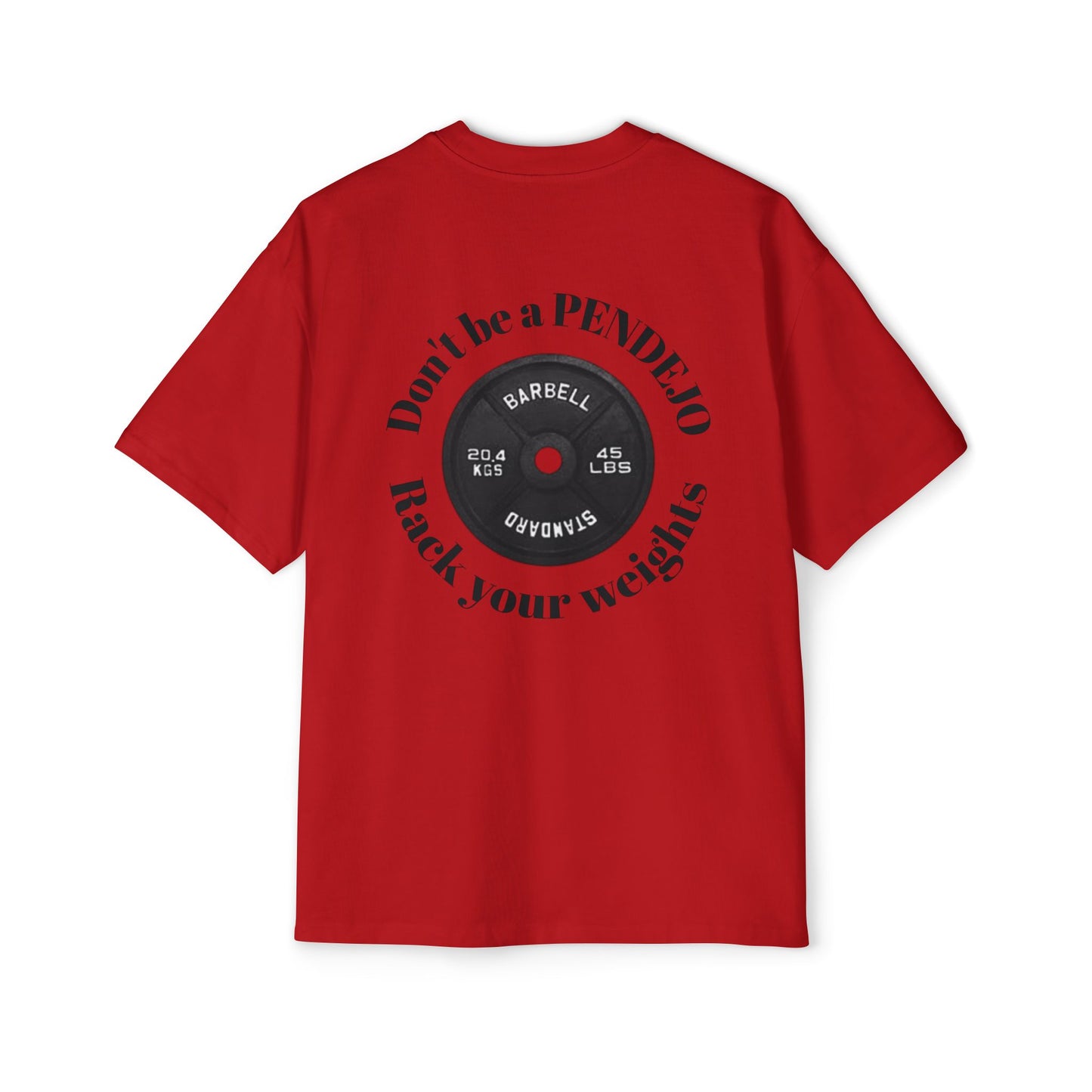 Heavy Oversized Tee, Dont be a Pendejo Pump Cover