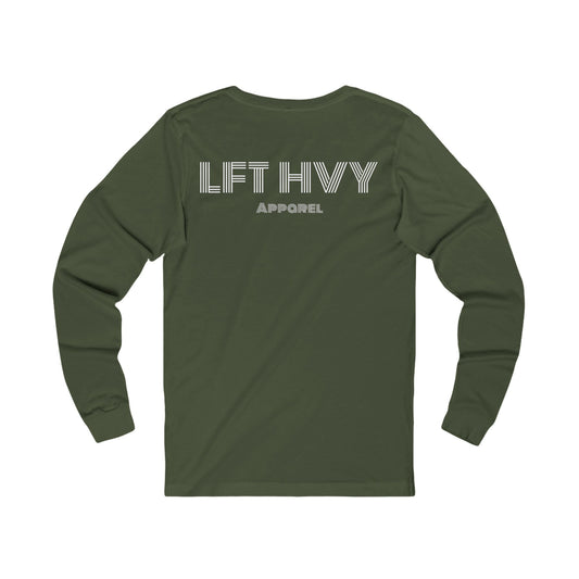 Lift Heavy Unisex Long Sleeve Tee