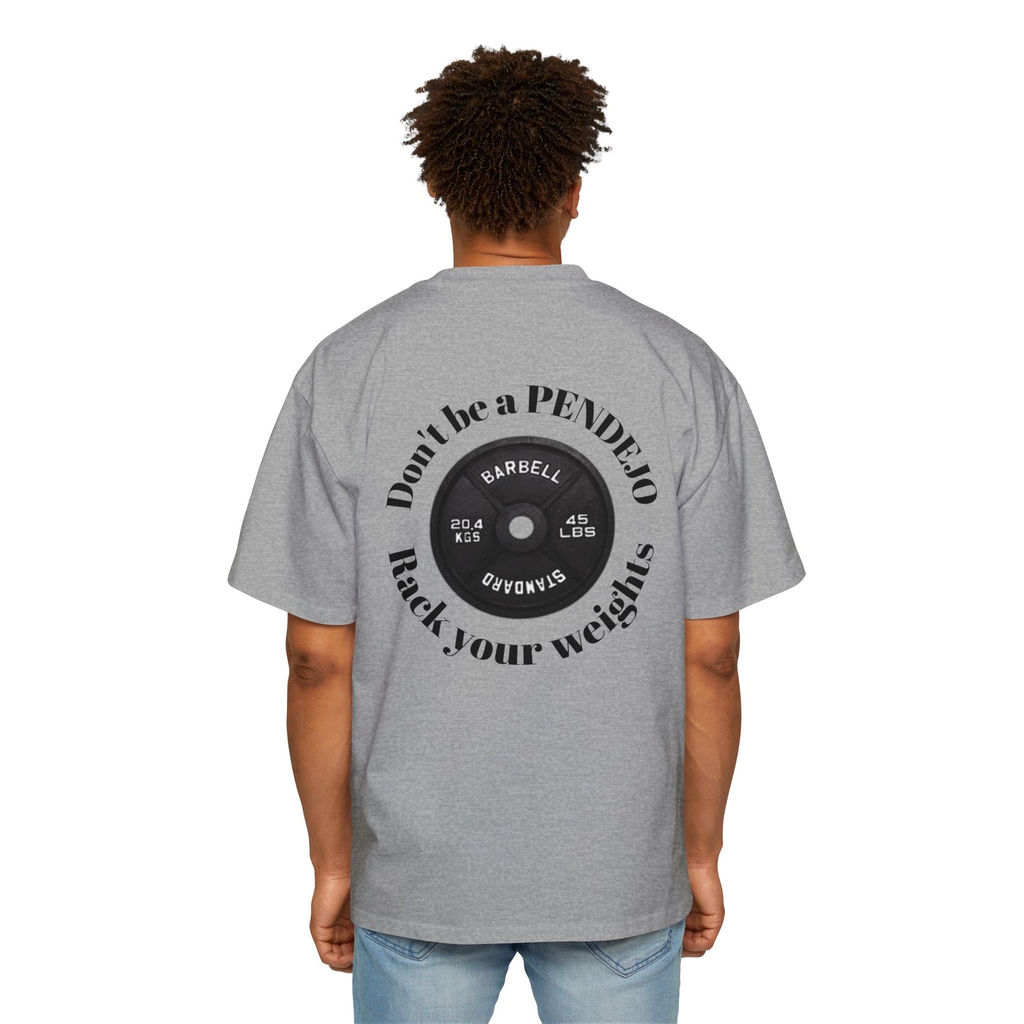 Heavy Oversized Tee, Dont be a Pendejo Pump Cover