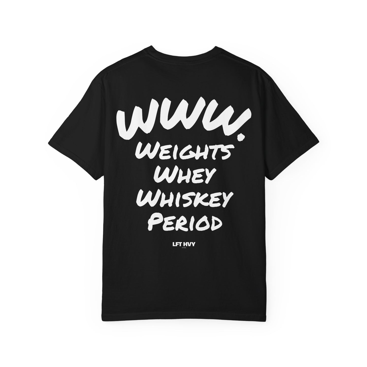 WWW. Weights, Whey, Whiskey - Unisex Tee