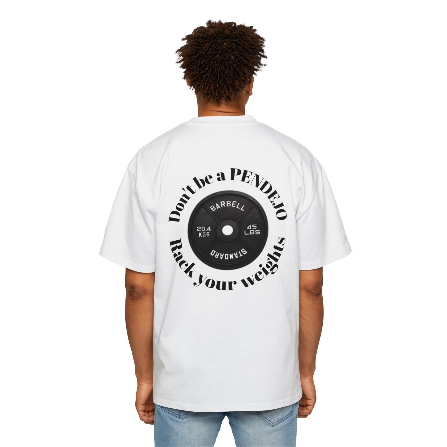 Heavy Oversized Tee, Dont be a Pendejo Pump Cover