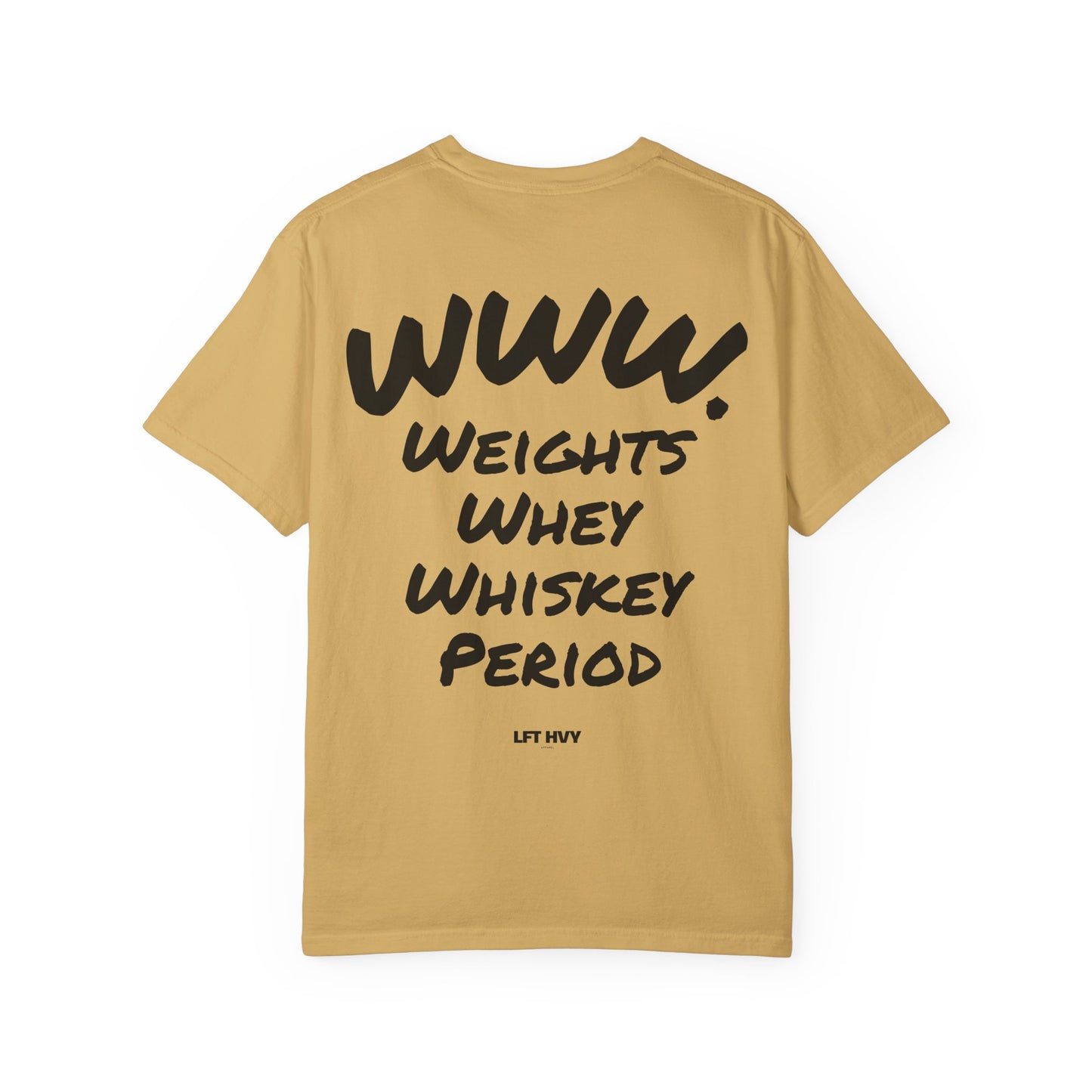 WWW. Weights, Whey, Whiskey - Unisex Tee
