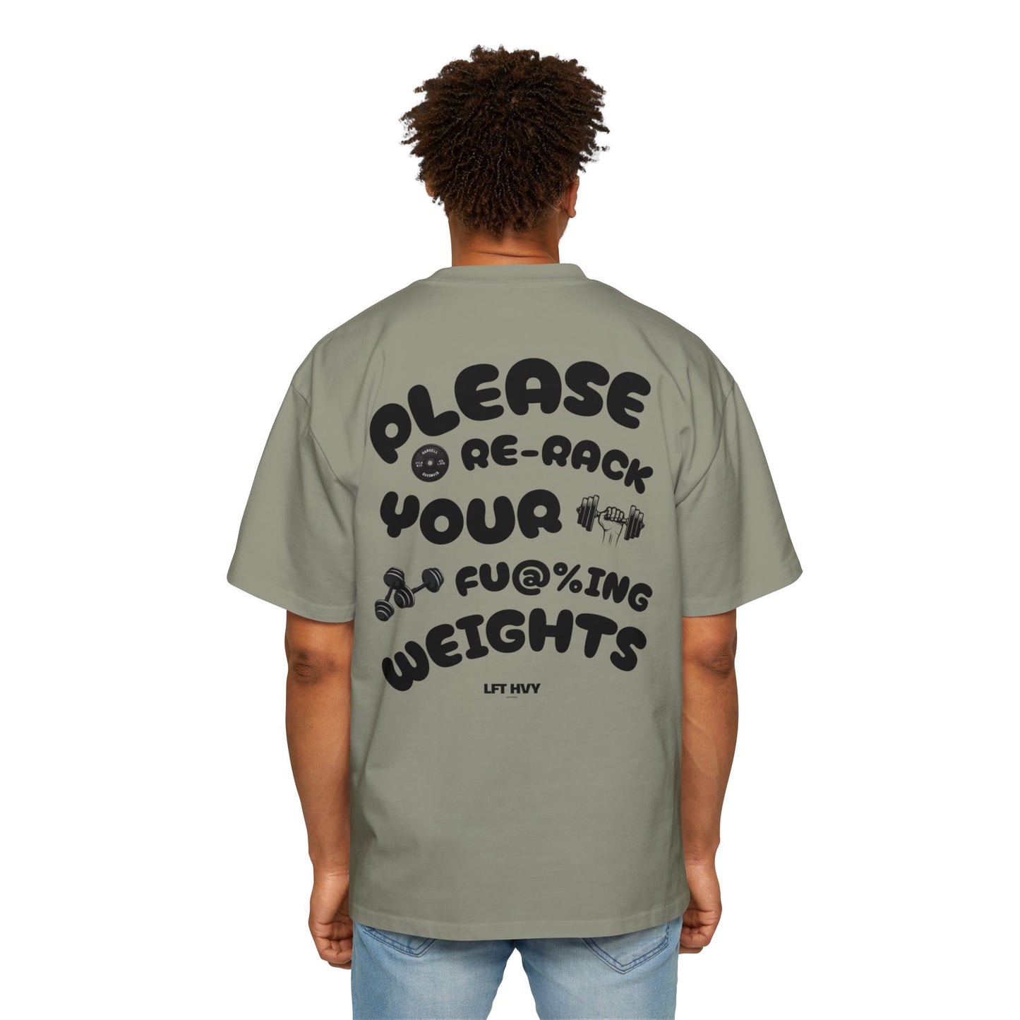 Oversized Tee - RE-RACK YOUR FU@%ING WEIGHTS